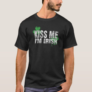 Camiseta Beije-me Eu sou a bandeira irlandesa Saint Patrick