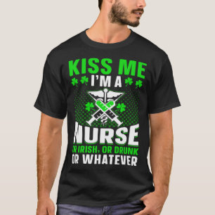 Camiseta Beije Me Eu Sou Enfermeira Irlandesa Ou Bêbada Ou 