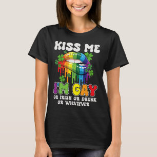 Camiseta Beije Me Eu Sou Gay Ou Irlandês Ou Bêbado Lgbt St