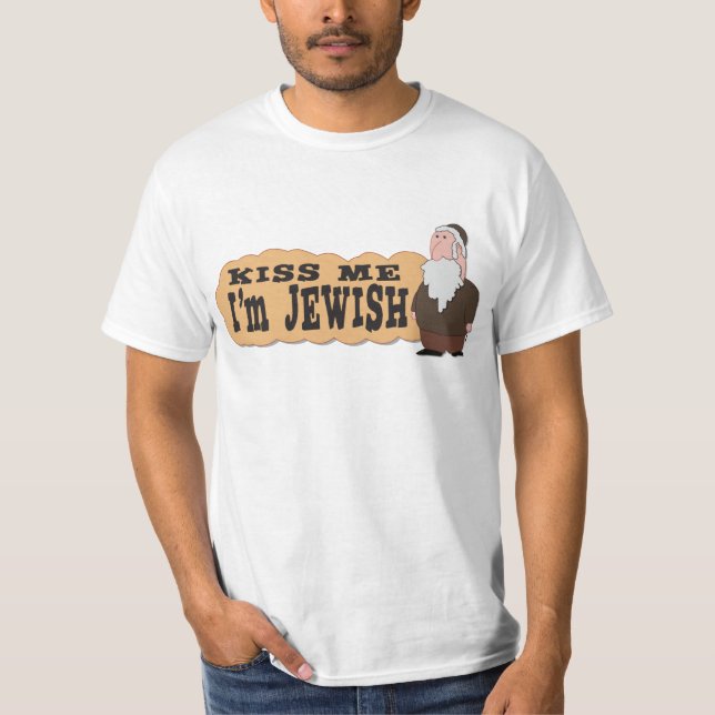 Camiseta Beije-me! Eu sou judaico! - O humor judaico o mais (Frente)