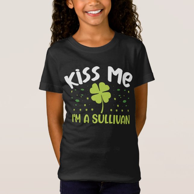 Camiseta Beije Me Eu Sou Um Sullivan - Sobrenome Sullivan (Frente)