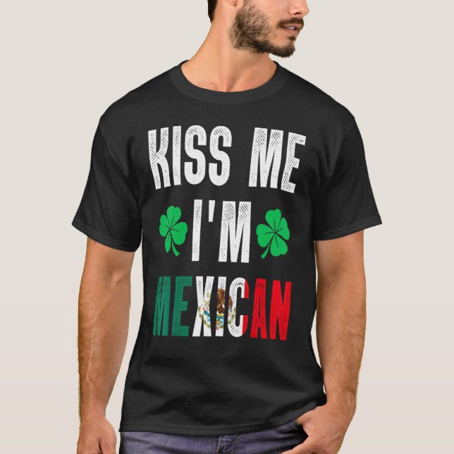 Camiseta Beije-me Iu2019m Dia de São Patrício Mexicano Dive (Frente)