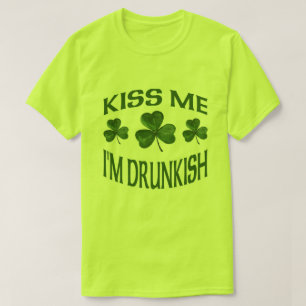 Camiseta Beije-me que eu sou Drunkish