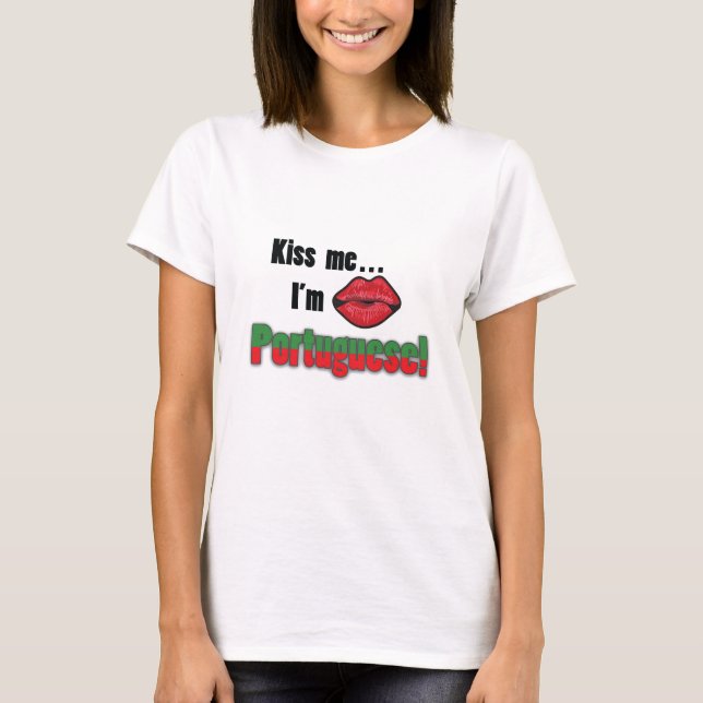 Camiseta Beije-me que eu sou português (Frente)
