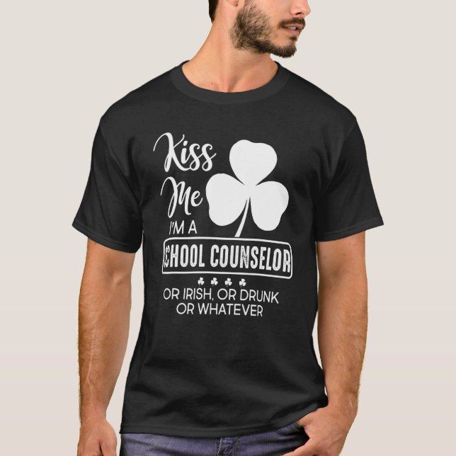 Camiseta Beije-me Sou Conselheiro Escolar, Irlandês ou Beba (Frente)