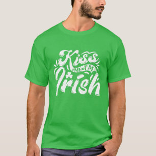 Camiseta Beije-me Sou Dia de São Patrício irlandês