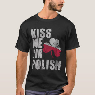 Camiseta Beije-me, sou Dia de São Patrício Polonês.