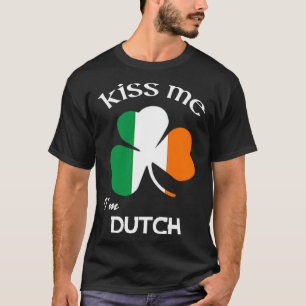 Camiseta Beije-me Sou holandesa Shamrock Rua Holandesa Patr