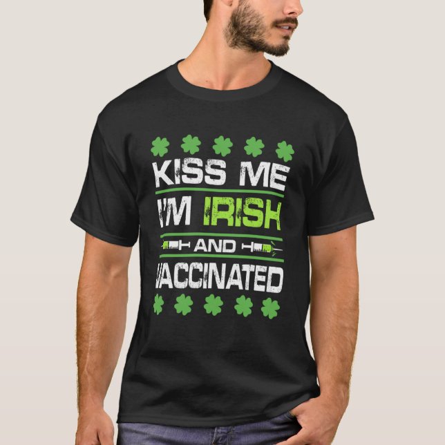 Camiseta Beije-me Sou Irlandês e Rua Vacinada Patrick Day C (Frente)