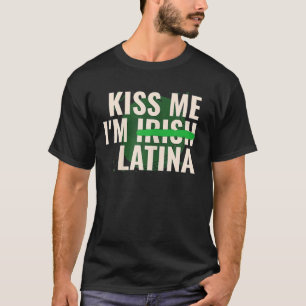 Camiseta Beije-Me Sou Irlandês Latina Engraçado Rua Hisp
