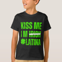 Beije Me Sou Irlandesa Latina - Hispânica Divertid