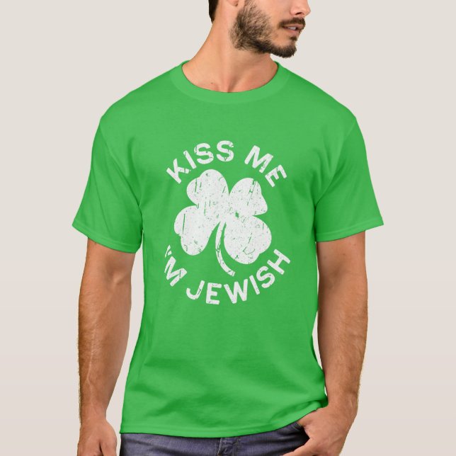 Camiseta Beije-me, sou judeu São Patrick Day (Frente)
