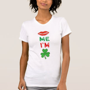 Camiseta Beije-me, sou Lábios irlandeses, Rua de Shamrock. 