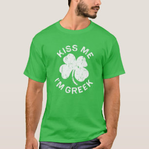 Camiseta Beije-me, sou o grego Saint Patrick Day Gift