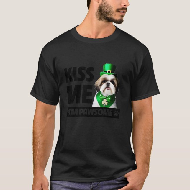 Camiseta Beije-me Sou Pawsome Shih Tzu Dia de São Patrício  (Frente)