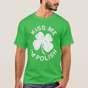 Camiseta Beije-me, sou polonês Saint Patrick Day