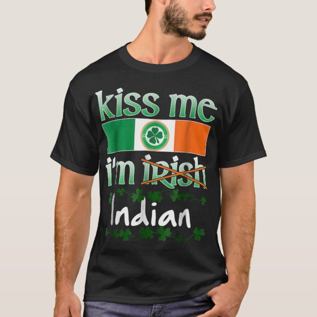 Camiseta Beije-me, sou Rua irlandesa do Orgulho Indiano de  (Frente)