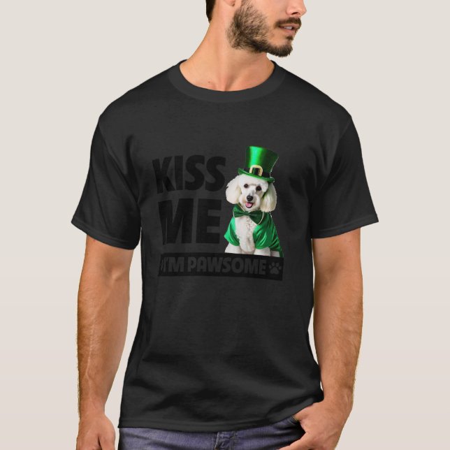 Camiseta Beije-me Sou um Dia de São Patrício de Poodle Bran (Frente)