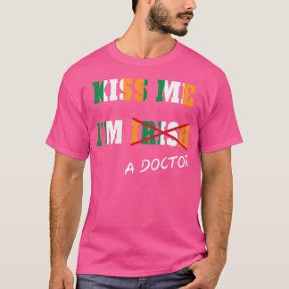 Camiseta Beije-Me Sou Um Doutor Tshirt Dotado Para O Dr. Em
