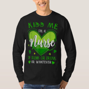 Camiseta Beije-Me Sou Uma Enfermeira Rua Irlandesa Patrick