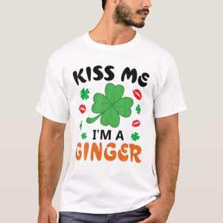 Camiseta Beije-me, sou uma Rua irlandesa ruiva e ruiva.