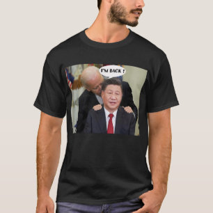 CAMISETA BEIJING BIDEN, ESTOU DE VOLTA.
