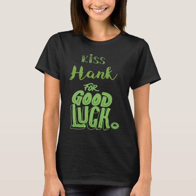 Camiseta Beijo Hank Para Boa Sorte. (Frente)