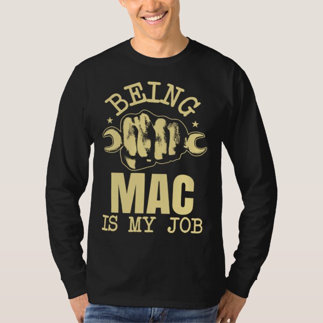 Camiseta Being Mac Is My Job (Frente)