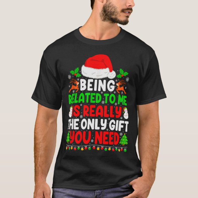 Camiseta Being Related To Me Xmas Pajamas Funny Christmas F (Frente)