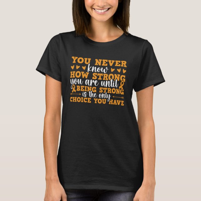 Camiseta Being Strong Is The Choice Multiple Sclerosis Awar (Frente)