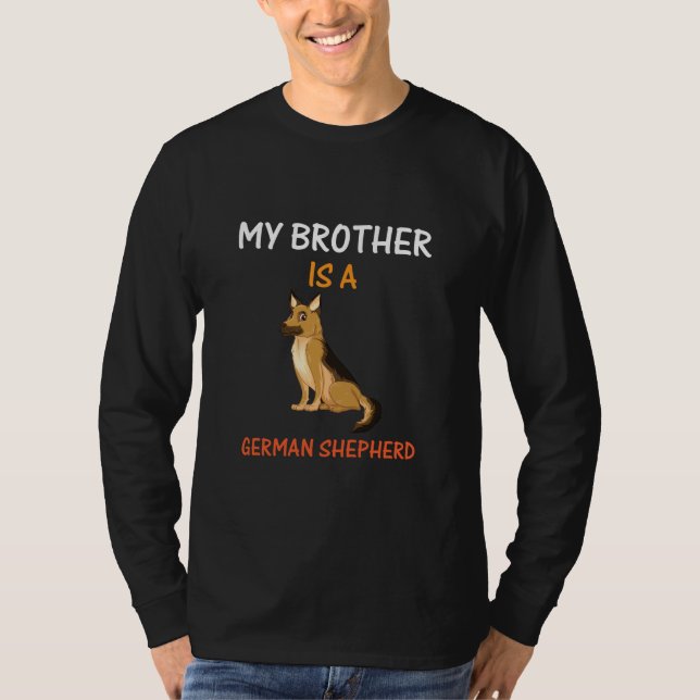Camiseta Bekeeper Art Meu Irmão É Um German shepherd (Frente)