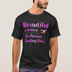Camiseta Bela Definição A Pessoa Lendo Este Inspi