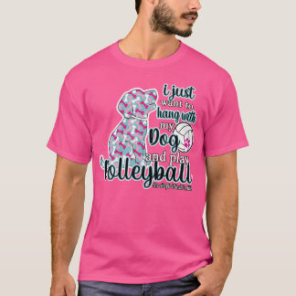 Camiseta Bela, Eu Só Quero Jogar Voleibol E Pet Meu Cachorr