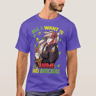 Camiseta Bela KawaiiTudo Que Quero É Anime E AvocadosOtaku