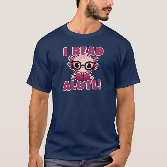Camiseta Bela Leitura Axolotl Torna Engraçado Eu Li Muito (Frente)