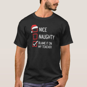 Camiseta Bela Lista Maldita Culpou-A No Meu Natal De Profes