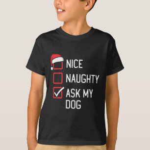 Camiseta Bela Lista Maldita Pergunte Ao Meu Cachorro Natal