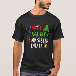 Camiseta Bela Mata Que Minha Irmã Fez Isso Xmas Família Mul