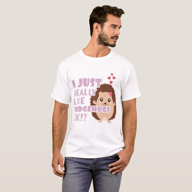 Camiseta Bela Nabo, Eu Gosto Muito De Hedgehogs, OK? (Frente Completa)