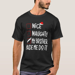 Camiseta Bela Nojenta Que Meu Irmão Me Fez Fazer Isso Papai