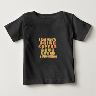 Camiseta Bela, só quero beber café, salvar vidas e T