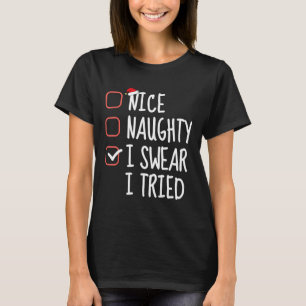 Camiseta Bela travessura, Eu Tentei Papais noeis De Lista D