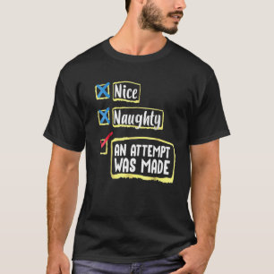 Camiseta Bela travessura Foi Feita Uma Tentativa De Natal