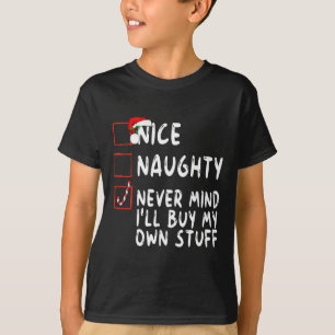 Camiseta Bela travessura, não importa, vou Comprar minhas p