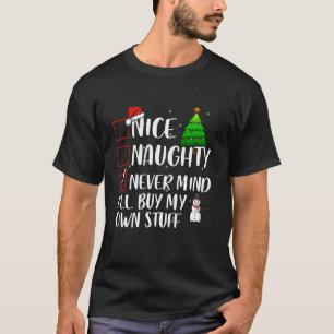 Camiseta Bela travessura, não importa, vou Comprar minhas p
