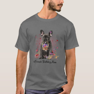 Camiseta Bela vara francesa Mãe Flor Dia de as mães Feliz
