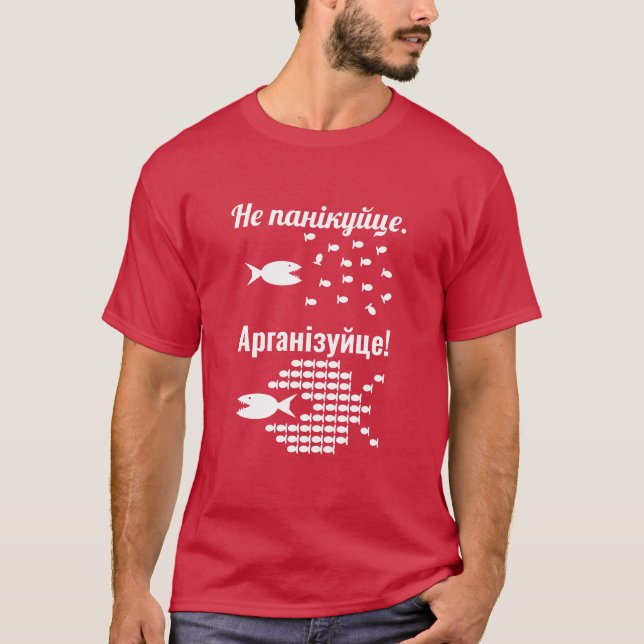 Camiseta Belarusian - Do not Panic - Organize (Frente)