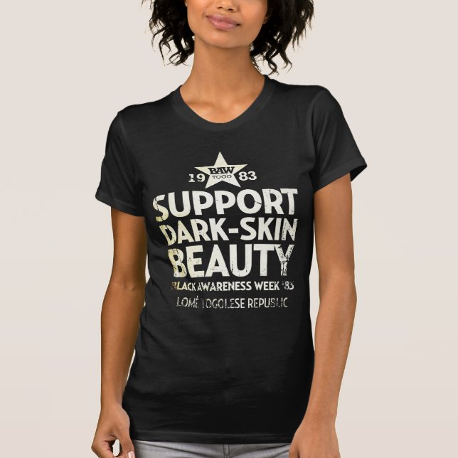 Camiseta Beleza da Escuro-Pele do apoio (Frente)
