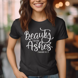 Camiseta Beleza de Ashes Isaiah 61:3 Inspiracional