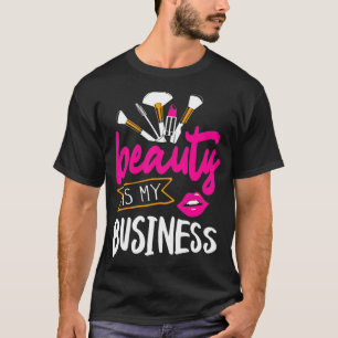 Camiseta Beleza é meu Cabelo de Negócios e Makeup Beautic
